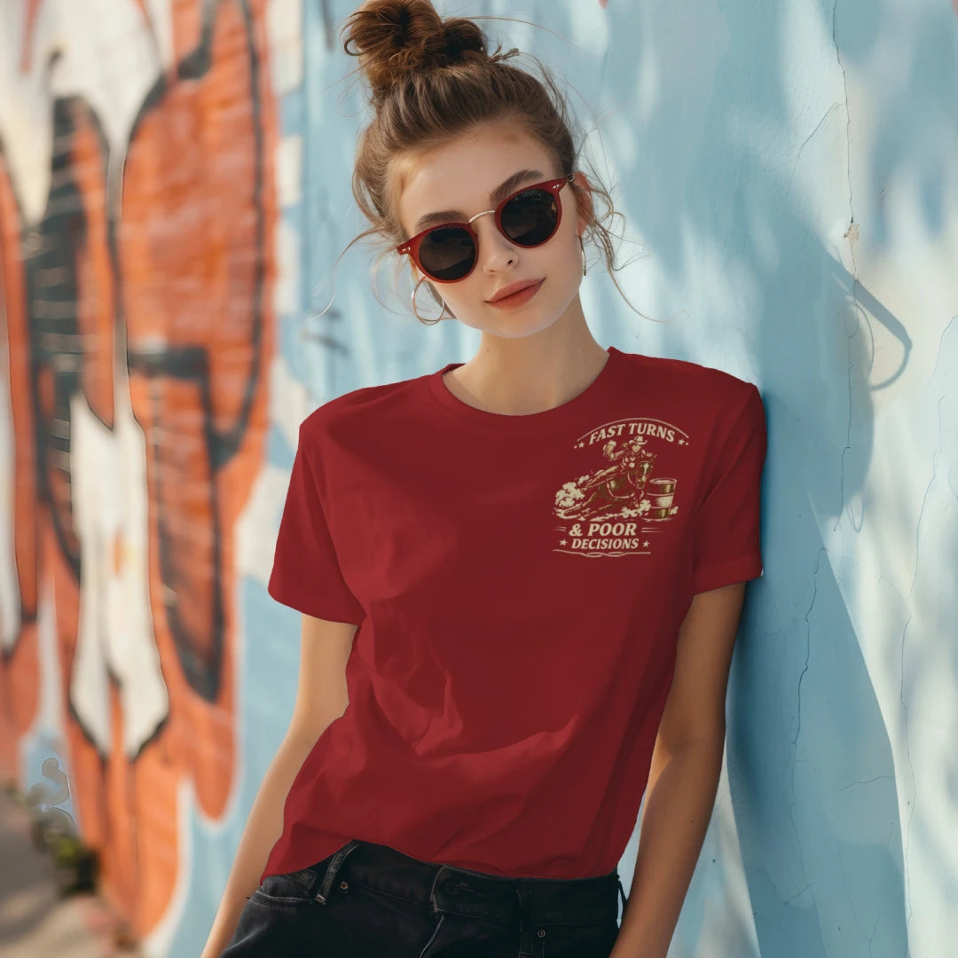 Fast Turns and Poor Decisions Tee