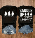 Saddle Up Buttercup Tee