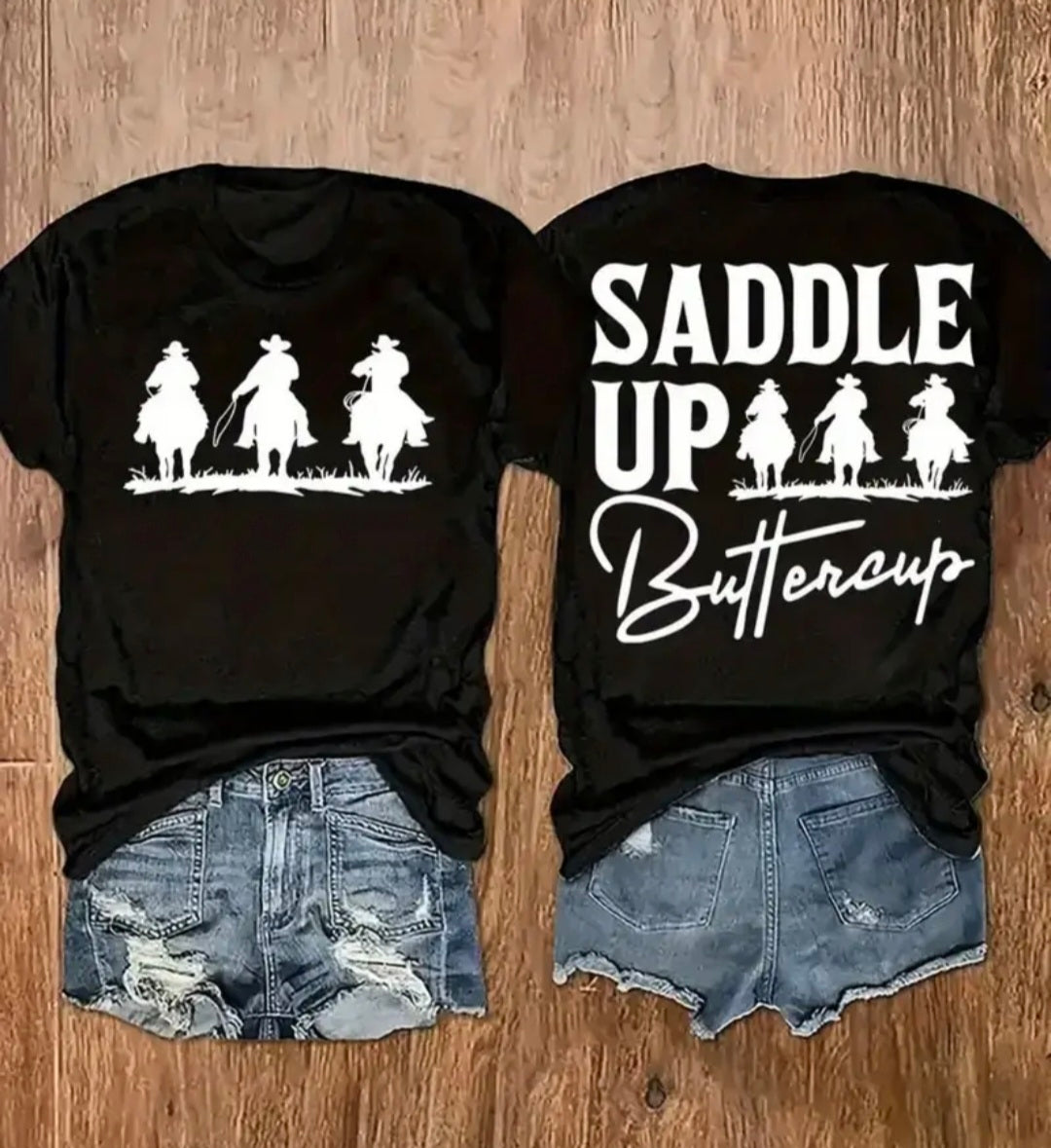 Saddle Up Buttercup Tee