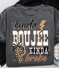 Black Kinda Boujee Kinda Broke Tee