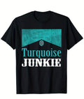 Turquoise Junkie Tee